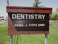 Office sign reading Dentistry, Dana J. Cope, DMD.